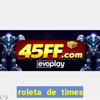 roleta de times (fifa 23)